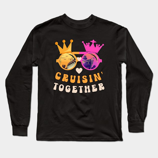 Family Cruise Cruisin' Together Long Sleeve T-Shirt by Cute Pets Graphically